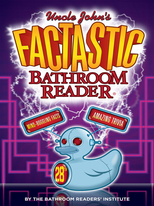 Title details for Uncle John's FACTASTIC Bathroom Reader by Bathroom Readers' Institute - Available